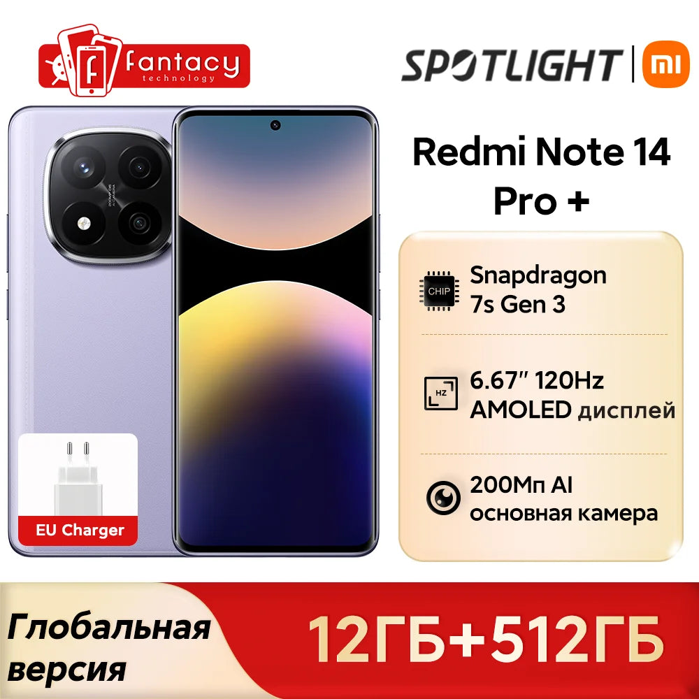 World Premiere Xiaomi Redmi Note 14 Pro+ Plus 5G Global Version Smartphone NFC Snapdragon 7s Gen 3 200MP AI Camera IP68 5110mAh